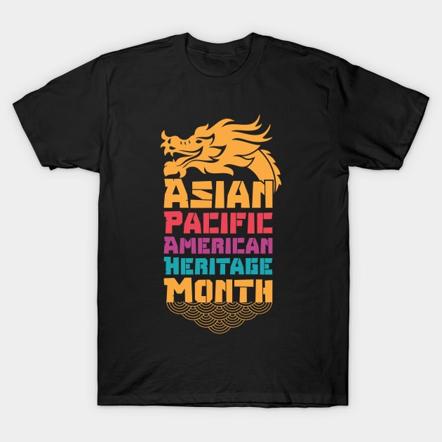 Aapi month gift :Asian Pacific American Heritage T-Shirt by Mr_tee